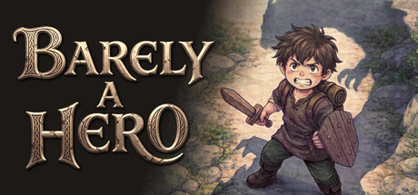 Barely a Hero
