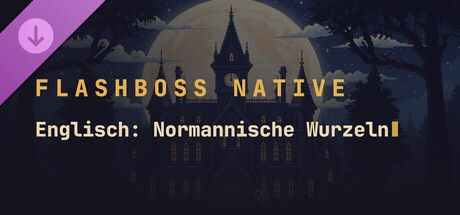 FlashBoss - Norman Roots