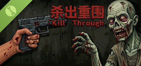 Kill Through Demo