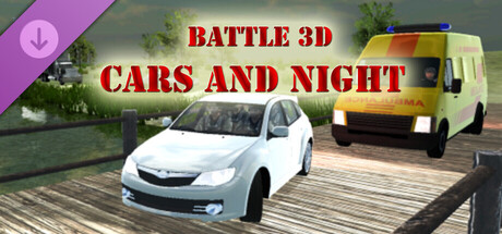 Battle 3D - Strategy game - Cars and Night