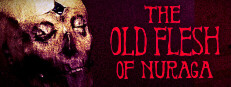 The Old Flesh of Nuraga