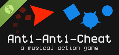 Anti-Anti-Cheat: a musical action game Demo
