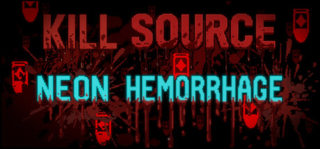 Kill Source: Neon Hemorrhage — Steam header