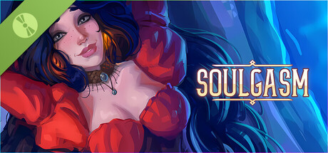 Soulgasm Demo