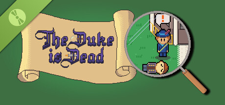 The Duke is Dead Demo