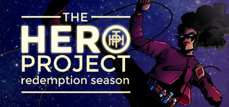 The Hero Project: Redemption Season — Steam header