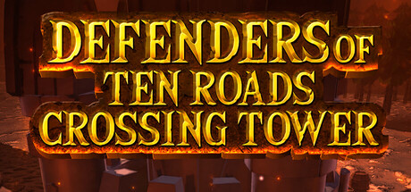 Defenders of Ten Roads Crossing Tower — Steam header