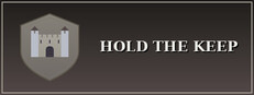 Hold the Keep