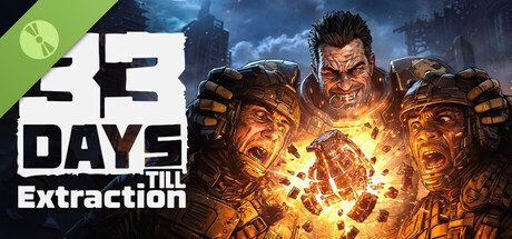 33 Days till Extraction Demo