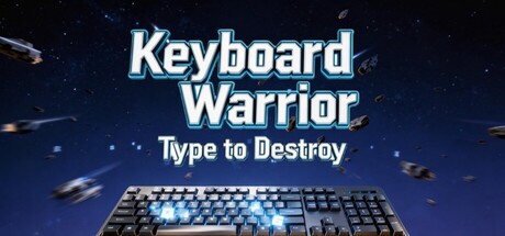 Keyboard Warrior: Type to Destroy