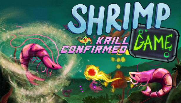 SHRIMP GAME: KRILL CONFIRMED
