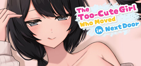 The Too-Cute Girl Who Moved in Next Door Demo