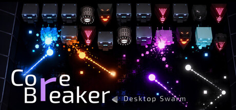 CoreBreaker: Desktop Swarm