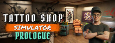 Tattoo Shop Simulator : Prologue