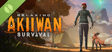 Akiiwan: Relaxing Survival Demo