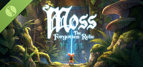 Moss: The Forgotten Relic DEMO