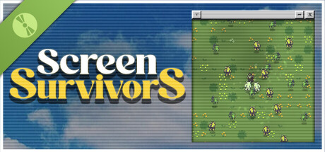 Screen Survivors Demo