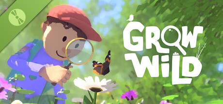 Grow Wild Demo