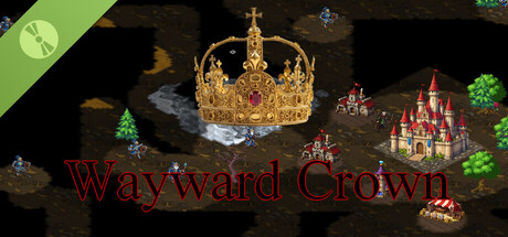 Wayward Crown Demo