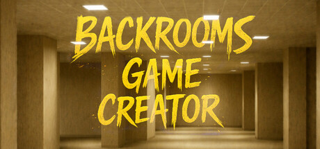 Backrooms Game Creator — Steam header