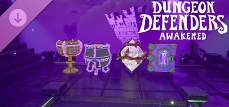 Dungeon Defenders: Awakened - Crystal Core: Relics Unsealed