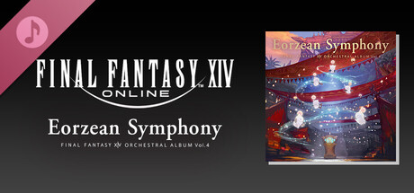 Eorzean Symphony: FINAL FANTASY XIV Orchestral Album Vol. 4