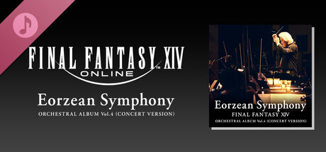 Eorzean Symphony: FINAL FANTASY XIV Orchestral Album Vol. 4 (Concert version)