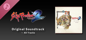 SaGa Frontier 2 Remastered Original Soundtrack ~ All Tracks