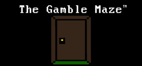 The Gamble Maze