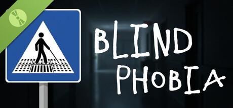 Blind Phobia Demo