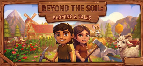 Beyond the Soil: Farming & Tales