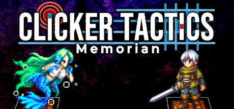 クリッカータクティクス：記憶の断章 — Steam header