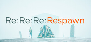 Re:Re:Re:Respawn