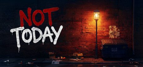 Not Today: Homeless Survival — Steam header