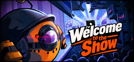 Welcome to the Show — Steam header