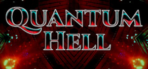 Quantum Hell