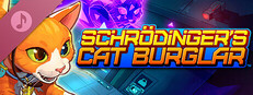 Schrodinger's Cat Burglar - Official Soundtrack