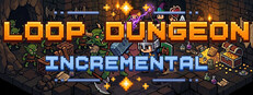 Loop Dungeon - Incremental