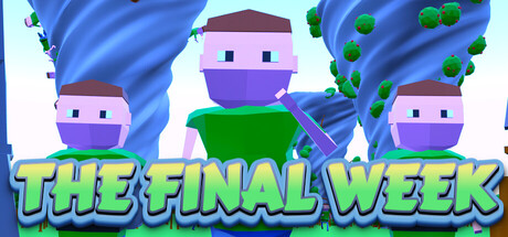 The Final Week — Steam header