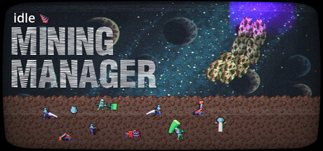 Idle Mining Manager — Steam header