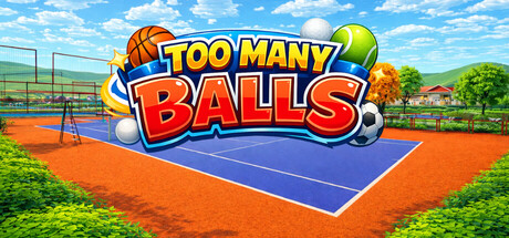 Too Many Balls