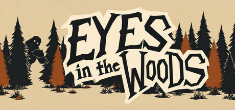 Eyes in the Woods