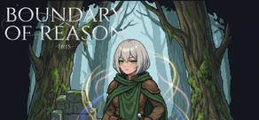 Boundary of Reason -Iris-