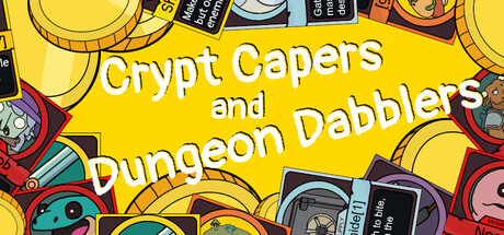 Crypt Capers and Dungeon Dabblers