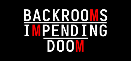 Backrooms: Impending Doom — Steam header