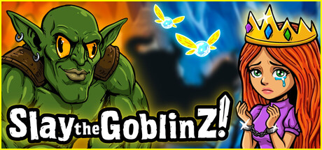 Slay the GoblinZ