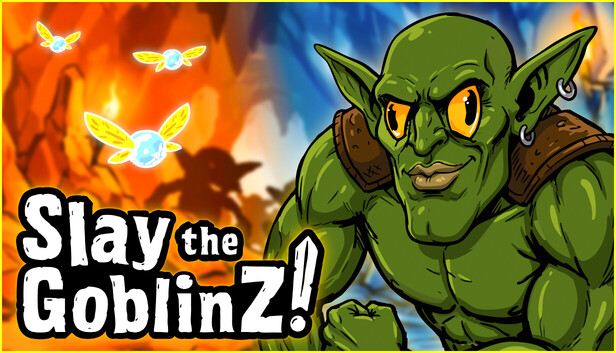 Slay the GoblinZ