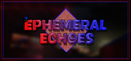 Ephemeral Echoes