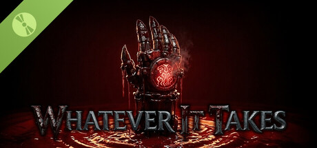 Whatever it takes Demo