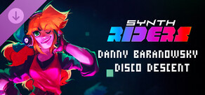 Synth Riders: Danny Baranowsky - "Disco Descent"